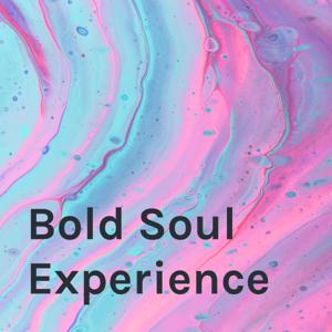 Bold Soul Experience