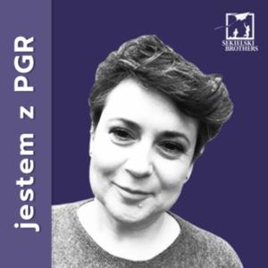Jestem z PGR