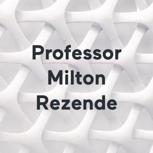 Professor Milton Rezende