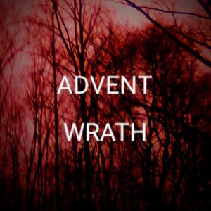 Advent Wrath