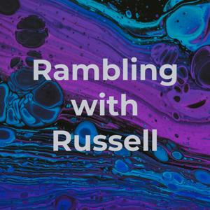 Rambling with Russell