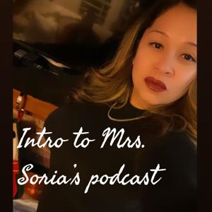 Mrs. Soria's podcast