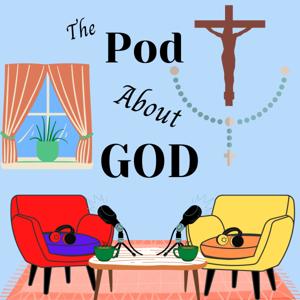 Pod About God