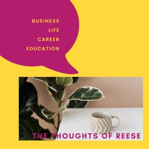 The Thoughts of Reese