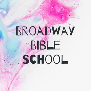 Broadway Bible School