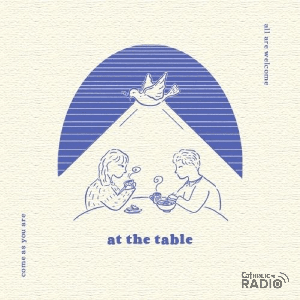 At the Table by CatholicSG Radio