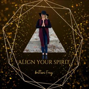 Align Your Spirit