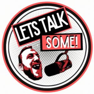 Let's Talk Some