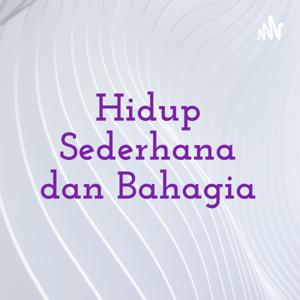 Hidup Sederhana dan Bahagia