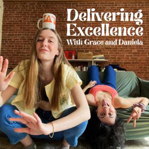 Delivering Excellence with Grace and Daniela