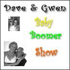 Dave and Gwen's Baby Boomer Show