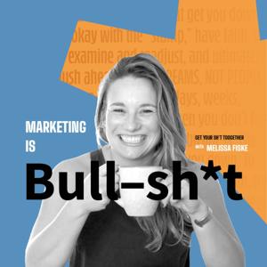 Marketing is Bullshit