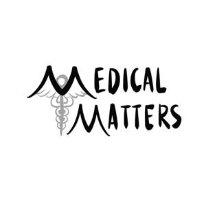 Medical Matters