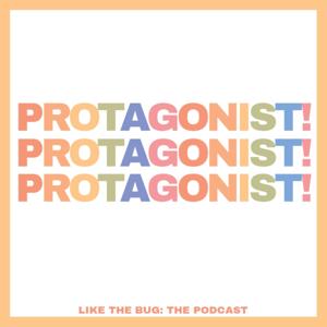 Like The Bug: The Podcast