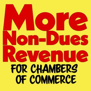 More Non-Dues Revenue for Chambers of Commerce