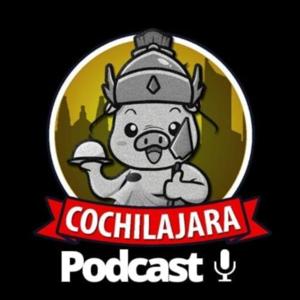COCHILAJARA PODCAST