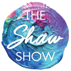 Shaw Show Podcast