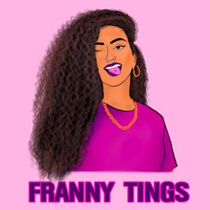 Franny Tings