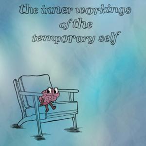 The Inner Workings of the Temporary Self