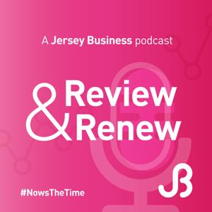 Review and Renew: The Jersey Business Podcast