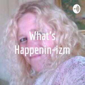 Leslie Siegel What's Happenin-izms!