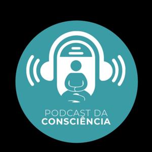 Podcast da Consciência