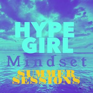 Hype Girl Mindset