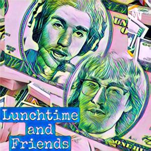 Lunchtime and Friends