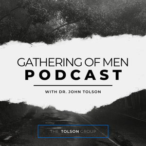 The Gathering of Men Podcast