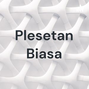 Plesetan Biasa