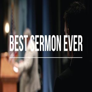 Best Sermon Ever