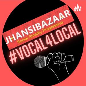 Jhansibazaar #Vocal4Local