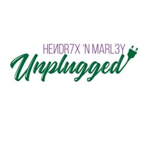 Hendr7x N Marl3y Unplugged