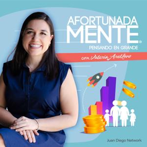 AfortunadaMente con Valeria Arellano