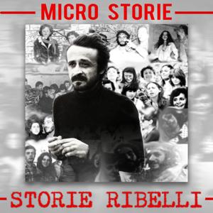 Storie ribelli - micro storie di ragazzi e ragazze a mafiòpoli con Peppino Impastato.