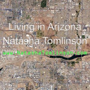 Living in Arizona | Natasha Tomlinson