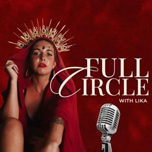 Full Circle with Lika