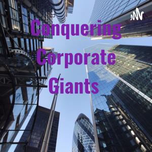 Conquering Corporate Giants