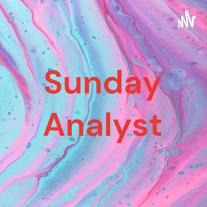 Sunday Analyst