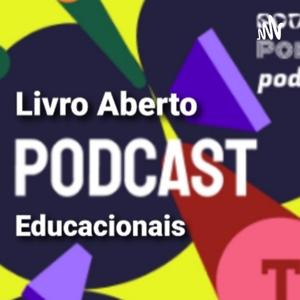 Livro Aberto Podcasts Educacionais