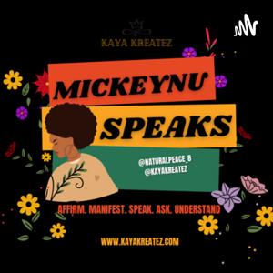 MICKEYNU SPEAKS