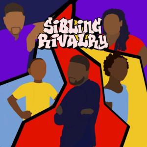 Sibling Rivalry: Ruin ur Day