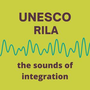 UNESCO RILA: The sounds of integration