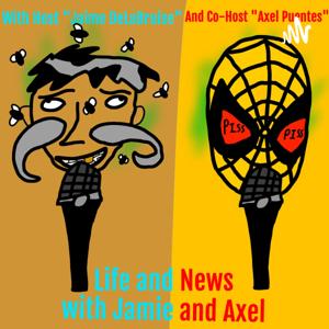 Life and News with Jamie and Axel