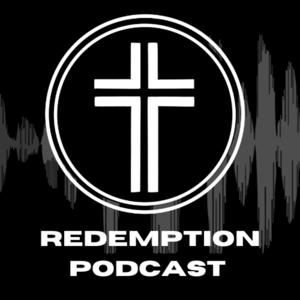 Redemption Podcast