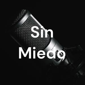 Sin Miedo Project