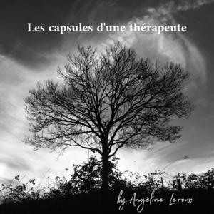 Les capsules d’une thérapeute