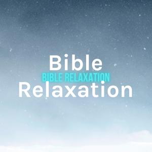 Bible Relaxation by New Mercies Global