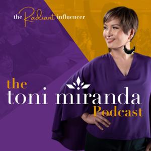 The Toni Miranda Podcast