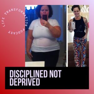 Disciplined Not Deprived
